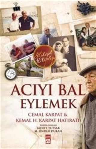 Acıyı Bal Eylemek - Cemal Karpat