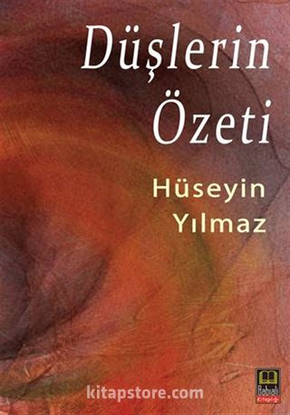 Düşlerin Özeti