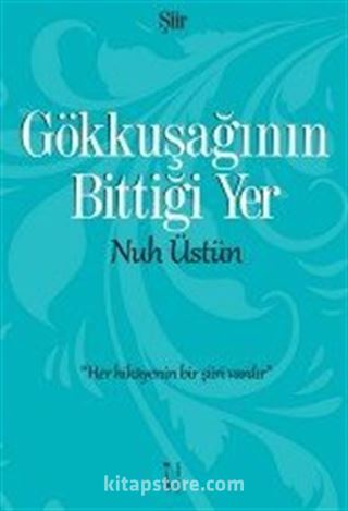 Gökkuşağının Bittiği Yer