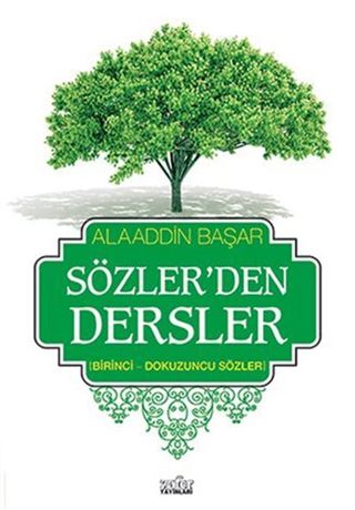 Sözler'den Dersler - I (Birinci - Dokuzuncu Sözler)