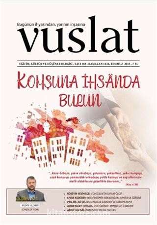 Vuslat Aylık Eğitim ve Kültür Dergisi Sayı:169 Temmuz 2015