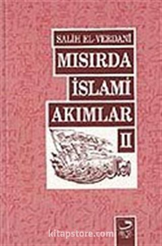 Mısır'da İslami Akımlar-2