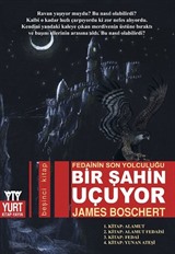 Fedainin Son Yolculuğu Bir Şahin Uçuyor