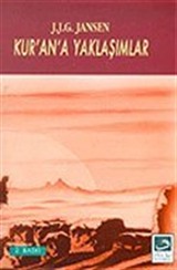 Kur'an'a (Bilimsel-Filolojik-Pratik) Yaklaşımlar