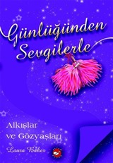 Günlüğünden Sevgilerle / Alkışlar ve Gözyaşları