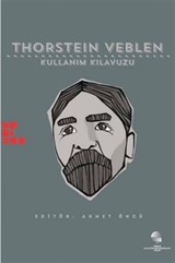 Thorstein Veblen: Kullanım Kılavuzu