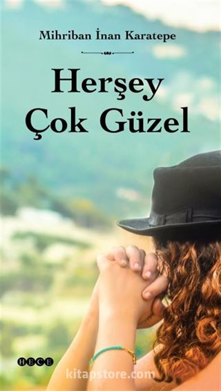 Herşey Çok Güzel