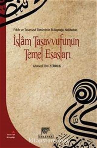 İslam Tasavvufunun Temel Esasları