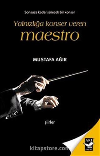 Yalnızlığa Konser Veren Maestro