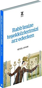 Rabbimize Teşekkürlerimizi Arzederken