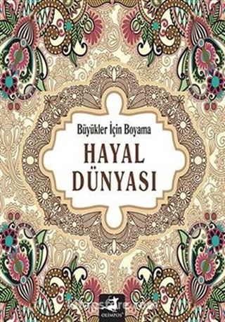 Hayal Dünyası (Büyükler İçin Boyama)