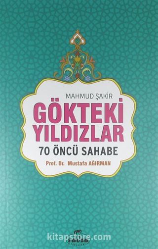 Gökteki Yıldızlar / 70 Öncü Sahabe (Karton Kapak)