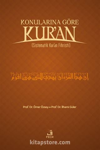 Konularına Göre Kur'an Sistematik Kur'an Fihristi