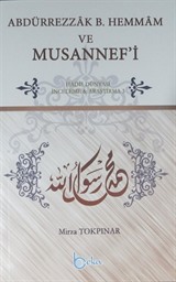 Abdürrezzak b. Hemmam ve Musannef'i