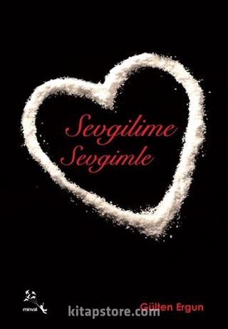 Sevgilime Sevgimle