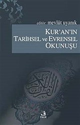 Kur'an'ın Tarihsel ve Evrensel Okunuşu