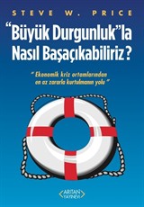 Büyük Durgunlukla Nasıl Başaçıkabiliriz?