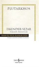 İskender-Sezar Paralel Hayatlar (Ciltli)