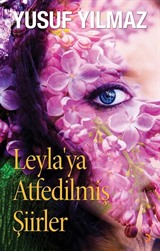 Leyla'ya Atfedilmiş Şiirler