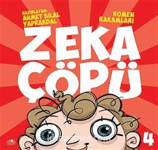 Zeka Çöpü - 4 / Romen Rakamları