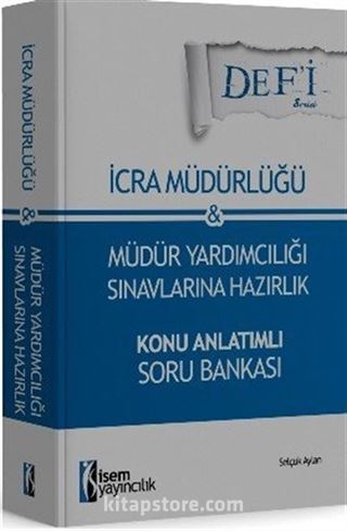 2015 İcra Müdürlüğü ve Müdür Yardımcılığı Sınavlarına Hazırlık Konu Anlatımlı Soru Bankası