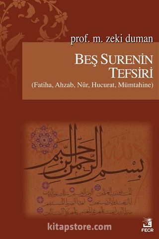 Beş Surenin Tefsiri