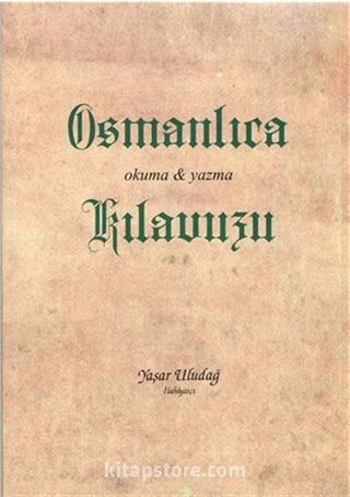 Osmanlıca Okuma Yazma Kılavuzu