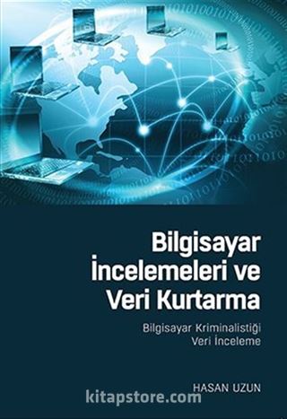 Bilgisayar İncelemeleri ve Veri Kurtarma