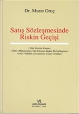 Satış Sözleşmesinde Riskin Geçişi