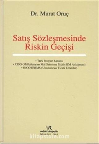 Satış Sözleşmesinde Riskin Geçişi