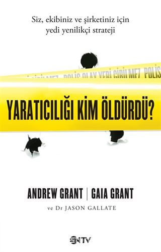 Yaratıcılığı Kim Öldürdü?