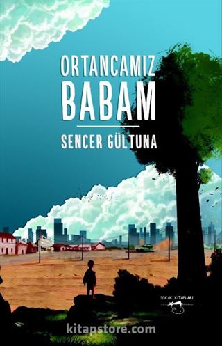 Ortancamız Babam