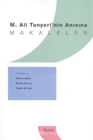 M. Ali Tanyeri'nin Anısına Makaleler