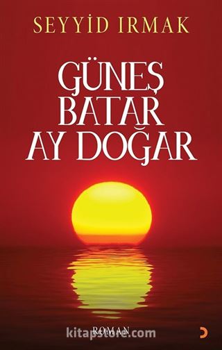 Güneş Batar Ay Doğar