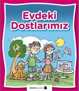 Evdeki Dostlarımız