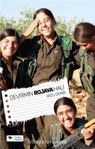 Devrimin Rojava Hali