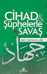 Cihad ve Şüphelerle Savaş