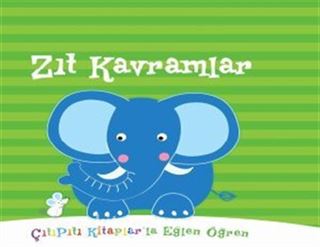 Çıtıpıtı Kitaplar - Zıt Kavramlar