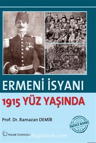 Ermeni İsyanı 1915 Yüz Yaşında