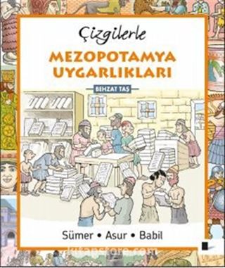 Çizgilerle Mezopotamya Uygarlıkları