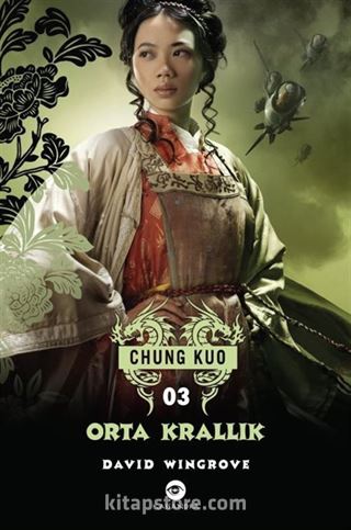 Orta Krallık / Chung Kuo - 3