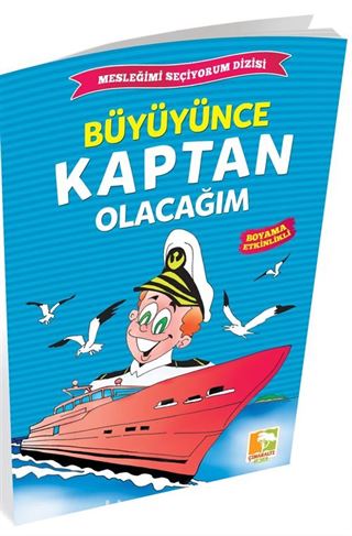 Büyüyünce Kaptan Olacağım / Mesleğimi Seçiyorum Dizisi