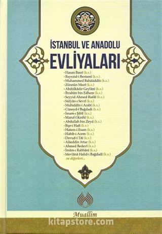 İstanbul ve Anadolu Evliyaları (Ciltli)