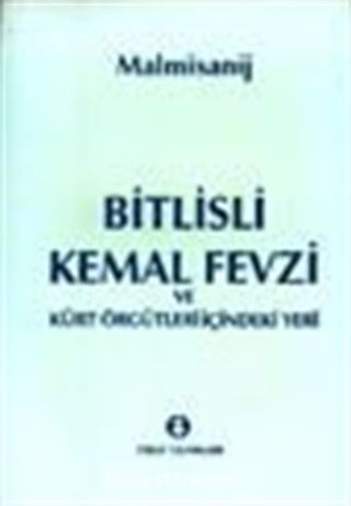 Bitlisli Kemal Fevzi ve Kürt Örgütleri İçindeki Yeri