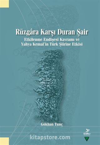 Rüzgara Karşı Duran Şair