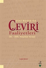 Eski Rusya'da Çeviri Faaliyetleri (XI. - XVII. Yüzyıllar Arası)