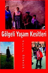 Gölgeli Yaşam Kesitleri