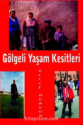 Gölgeli Yaşam Kesitleri