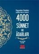 Peygamber Efendimiz (s.a.s.)'in 4000 Sünnet ve Adabları (Ciltli)