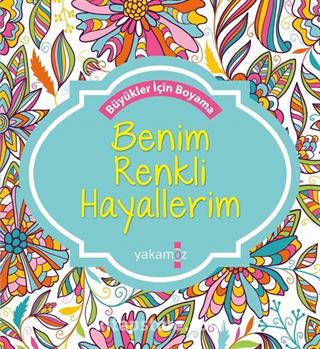 Benim Renkli Hayallerim